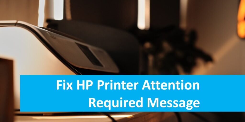 Fix printer attention required message