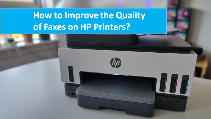 Improve fax quality with HP printer