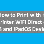 Print with wifi direct on iOS and iPad OS