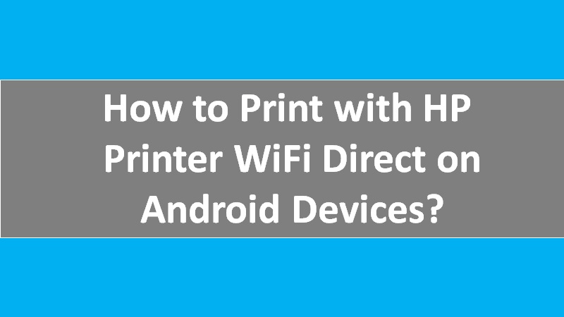 Print with wifi direct on Android