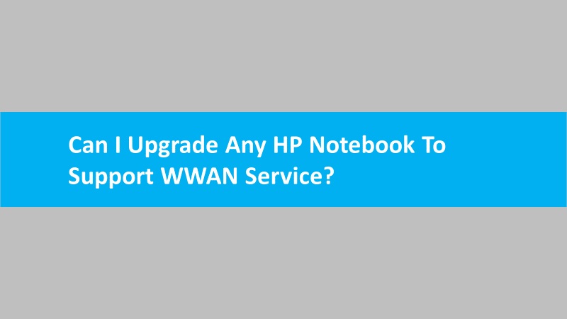 Upgrade Device to Support WWAN Service