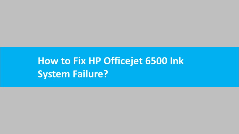 Printer 6500 ink system failure