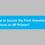 Secure print anywhere feature