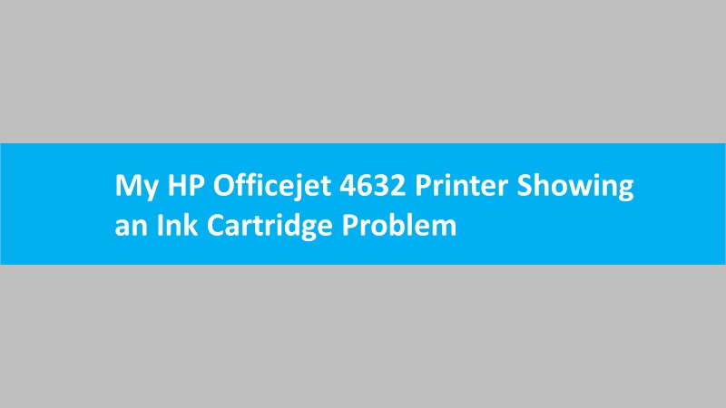 Printer 4632 cartridge problem