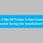 HP Printer is Not Found