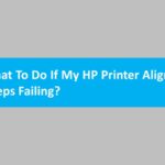Printer alignment failing