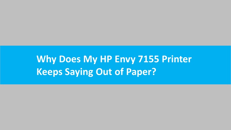 Printer 7155 out of paper