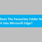 Favourites folder not importing in Edge