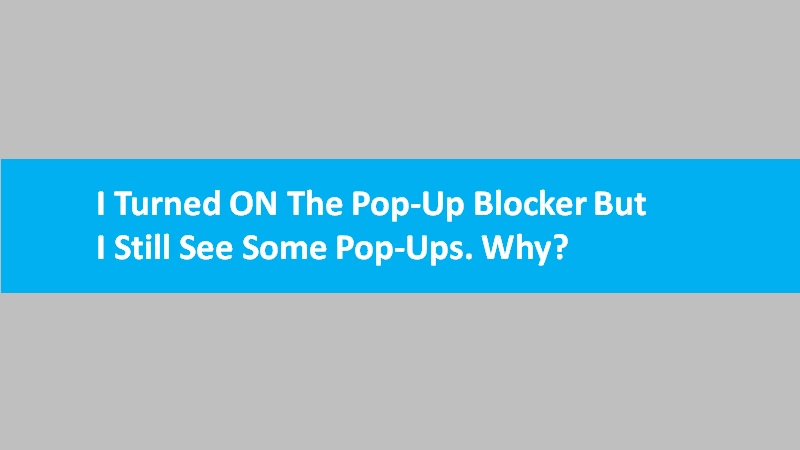 Pop-up blocker turned ON