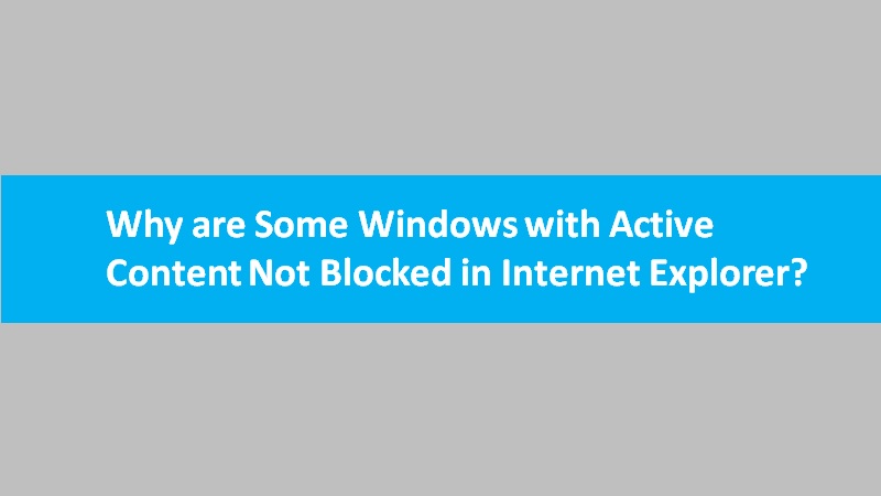 Windows with Active Content Not Blocked