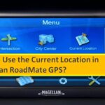 Use current location in Magellan RoadMate